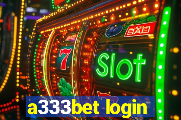 a333bet login